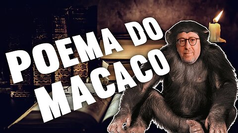 Poema do Macaco - Gonçalo Sousa (feat. Carlos Moedas)