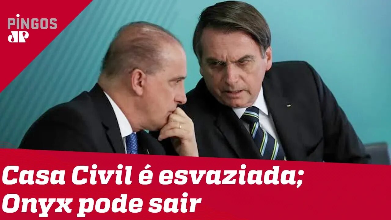 Bolsonaro esvazia Casa Civil; Onyx pode sair