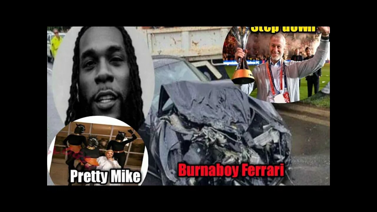 Burna Boy Accident Crash his Ferrari/Chelsea owner step down...