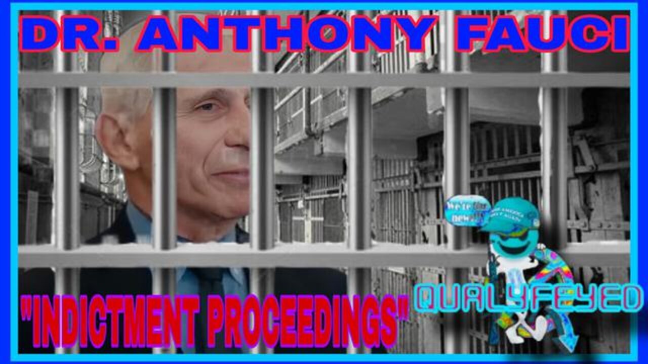 DR. ANTHONY STEPHEN FAUCI. INDICTMENT PROCEEDINGS.