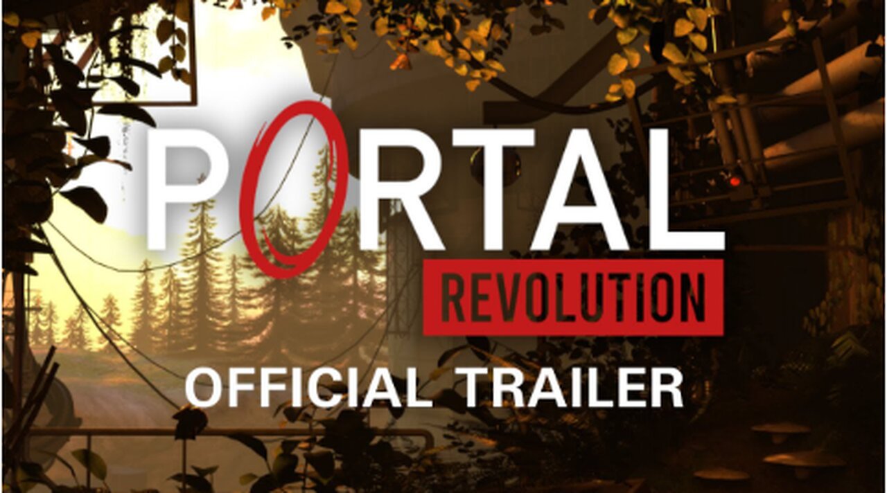 Portal: Revolution - Trailer!