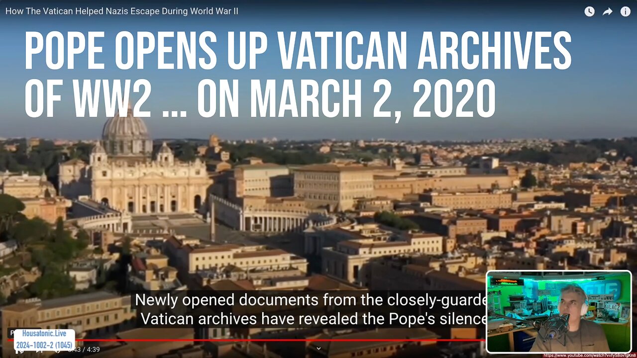 Pope finally opens up the Vatican archives of WW2 … on March 2, 2020 (v2)
