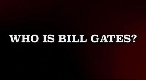 Who Is Bill Gates? (Full Documentary, 2020)