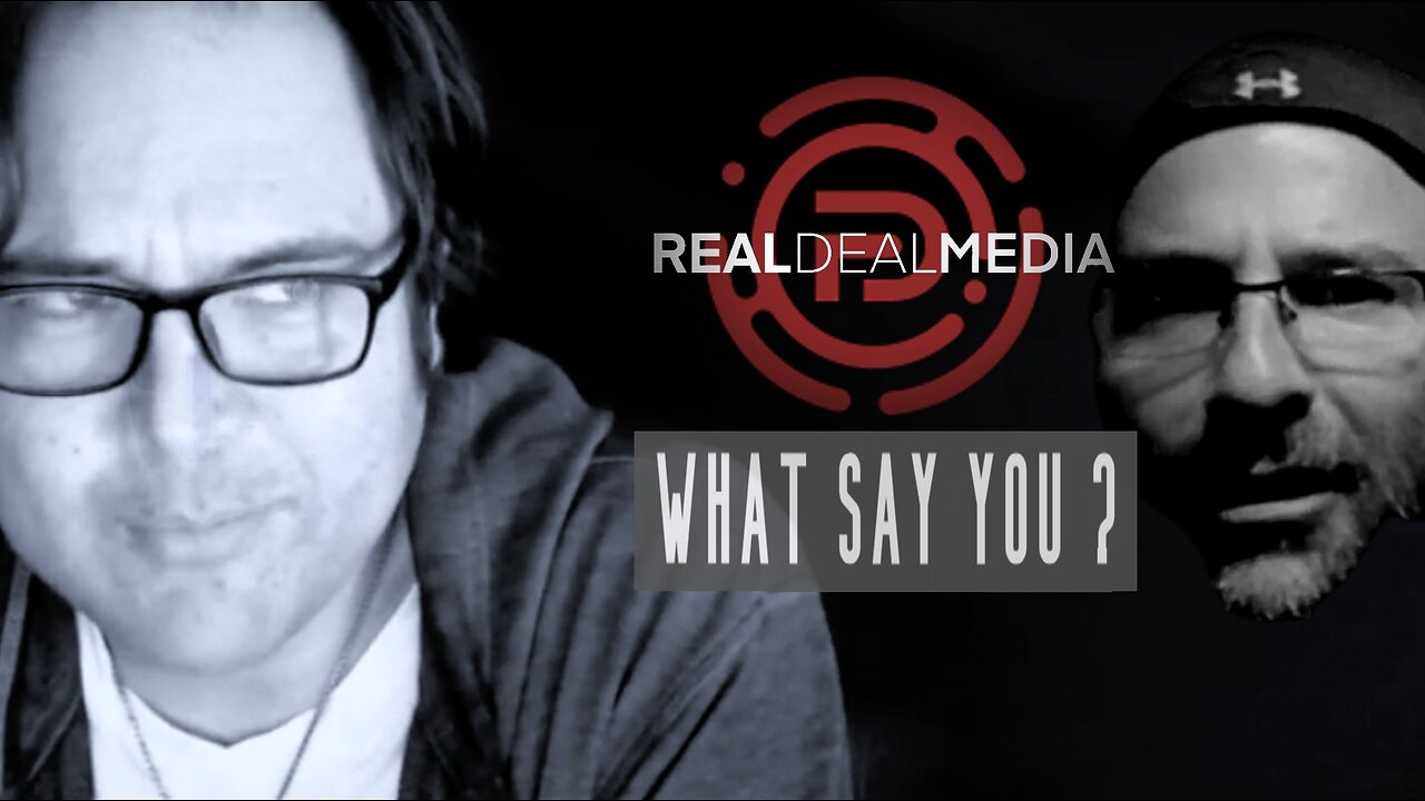 What Say You? with Dean Ryan & Aaron Kates