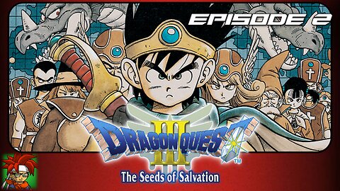 Finally bringin chat with me! | Dragon Quest 3 First Playthrough!