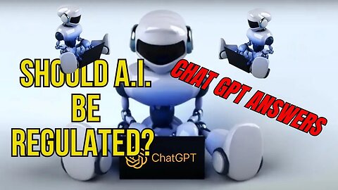 Should AI Be Regulated? | CHAT GPT Answers