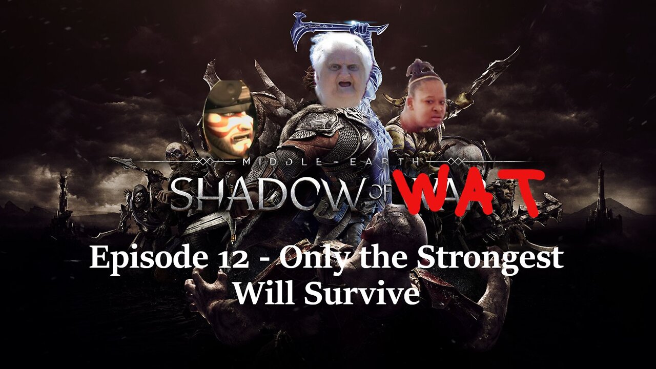 Middle Earth: Shadow of Wat - Episode 12