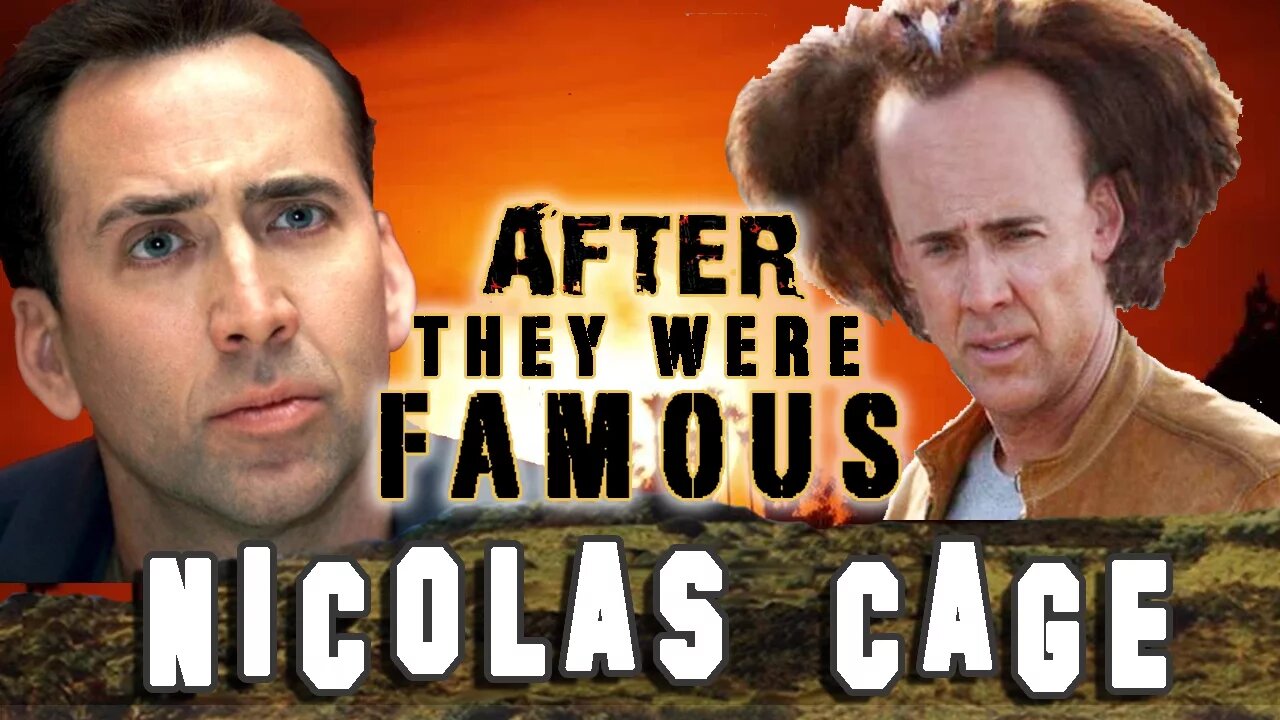 Nicolas Cage | After They Were Famous | Meme