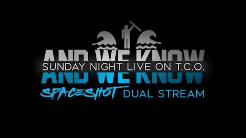 LT OF AND WE KNOW LIVE WITH GODS GUY & SPACE SHOT 12/29/20