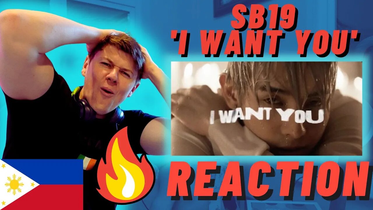 SB19 'I WANT YOU' Music Video | IRISH REACTION!!