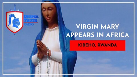 The Virgin Mary Appears in Africa in 1981 | Dr. Gregory Thompson - Deeper Truth Radio