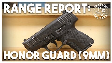 Range Report: Honor Defense - Honor Guard (9mm)