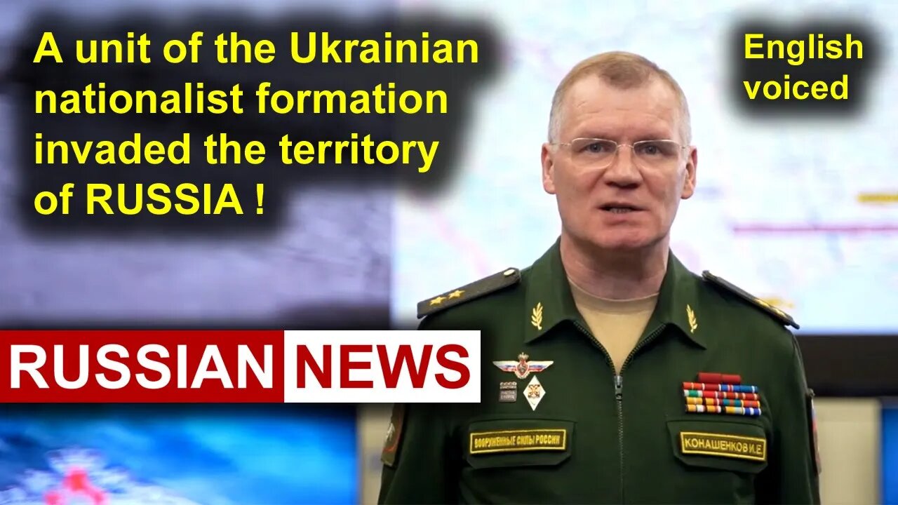 A unit of the Ukrainian nationalist formation invaded the territory of Russia! Ukraine