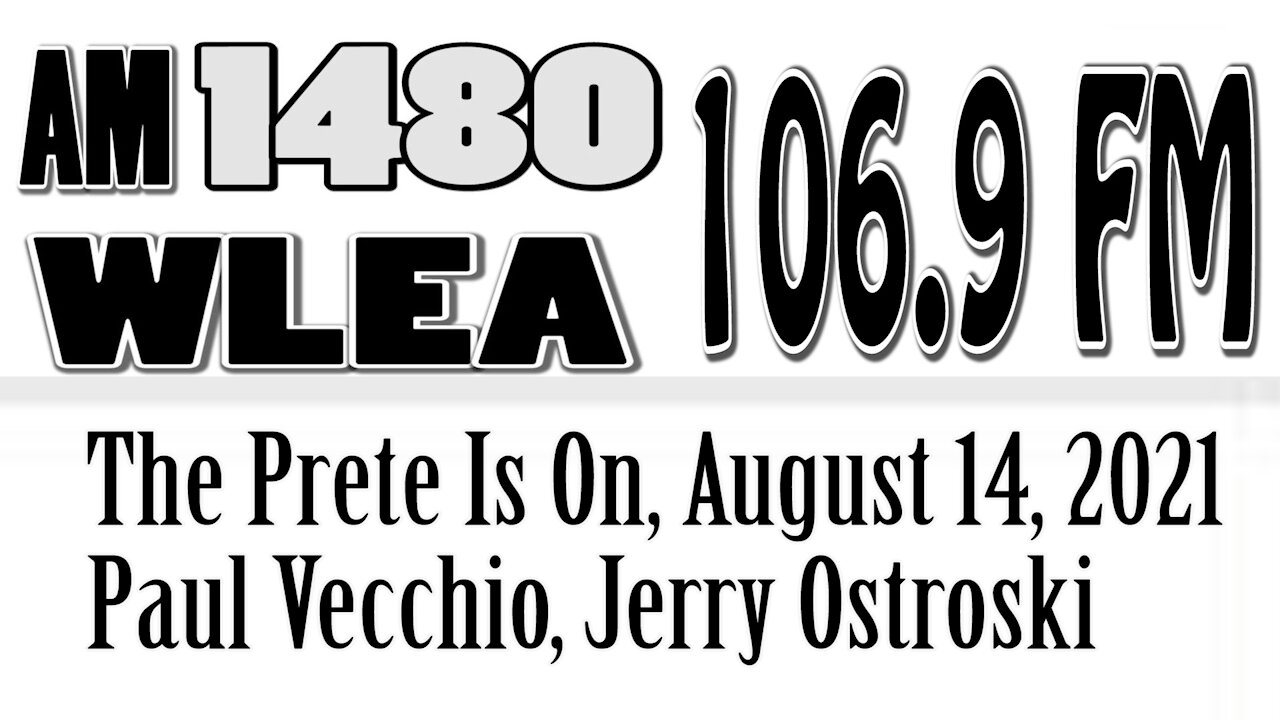 The Prete Is On, August 14, 2021, Paul Vecchio, Jerry Ostroski