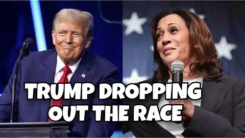 TRUMP IS DROPPING OUT THE RACE IS THIS BECAUSE OF THE DEBATE