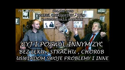 ŻYJ I POZWÓL INNYM ŻYĆ BEZ LĘKU, STRACHU, CHORÓB UŚWIADOM SWOJE PROBLEMY I ODCZUCIA /2020 © TV INFO