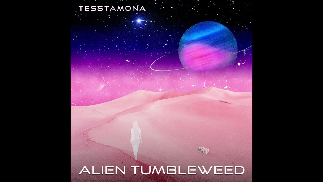 Tesstamona - Alien Tumbleweed