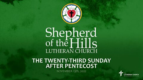 2022-11-13: THE TWENTY-THIRD SUNDAY AFTER PENTECOST