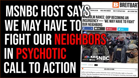 MSNBC Host Says We May Need To FIGHT Our Neighbors In Psychotic Call To Conflict