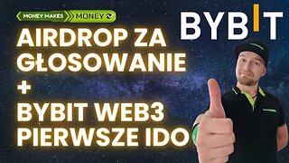 BYBIT - AirDrop za Glosowanie - ByVotes + Platforma WEB3 i Pierwsze IDO ✅