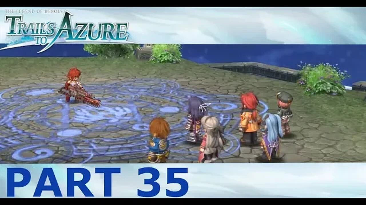 TRIALS OF THE AZURE LETS DO THIS - Legend of Heroes Trails To Azure Part 35