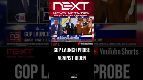 GOP Launch Probe Against Biden #shorts