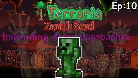 Terraria's Zenith Seed, but I beat the game - Ep10