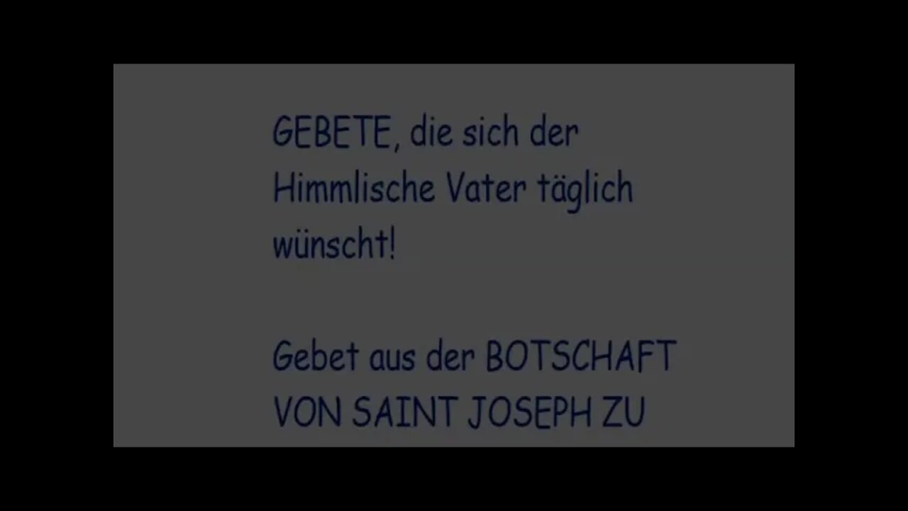 Gebet aus der BOTSCHAFT VON SAINT JOSEPH ZU DEN MENSCHEN GOTTES und andere...