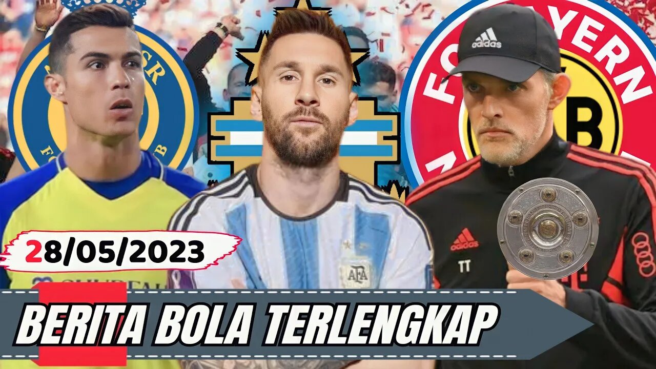 Berita Bola Terbaru Hari Ini Munchen Juara Bundesliga,Messi Ke Indonesia,Ronaldo Nirgelar,