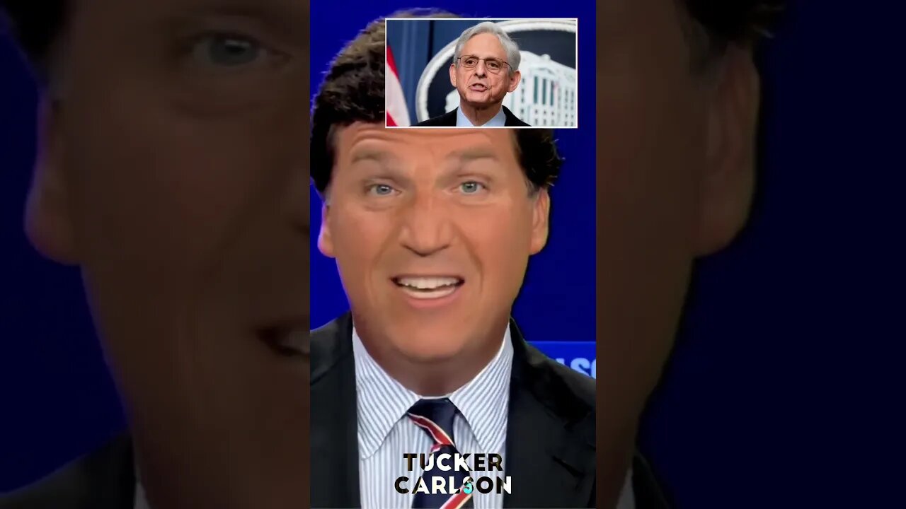 Tucker Carlson, Attorney General Merrick Garland Is A LIAR