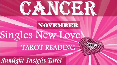 CANCER SINGLES | You Deserve This!💖You Placed Your Wish & It's Being Answered!💌November 2022