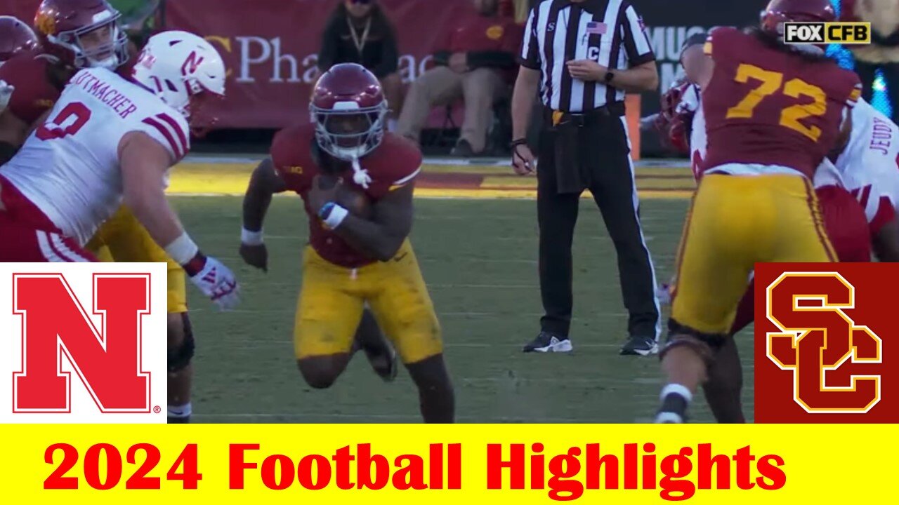 Nebraska vs USC Football Game Highlights 11 16 2024