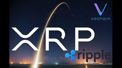 XRP & Vechain!