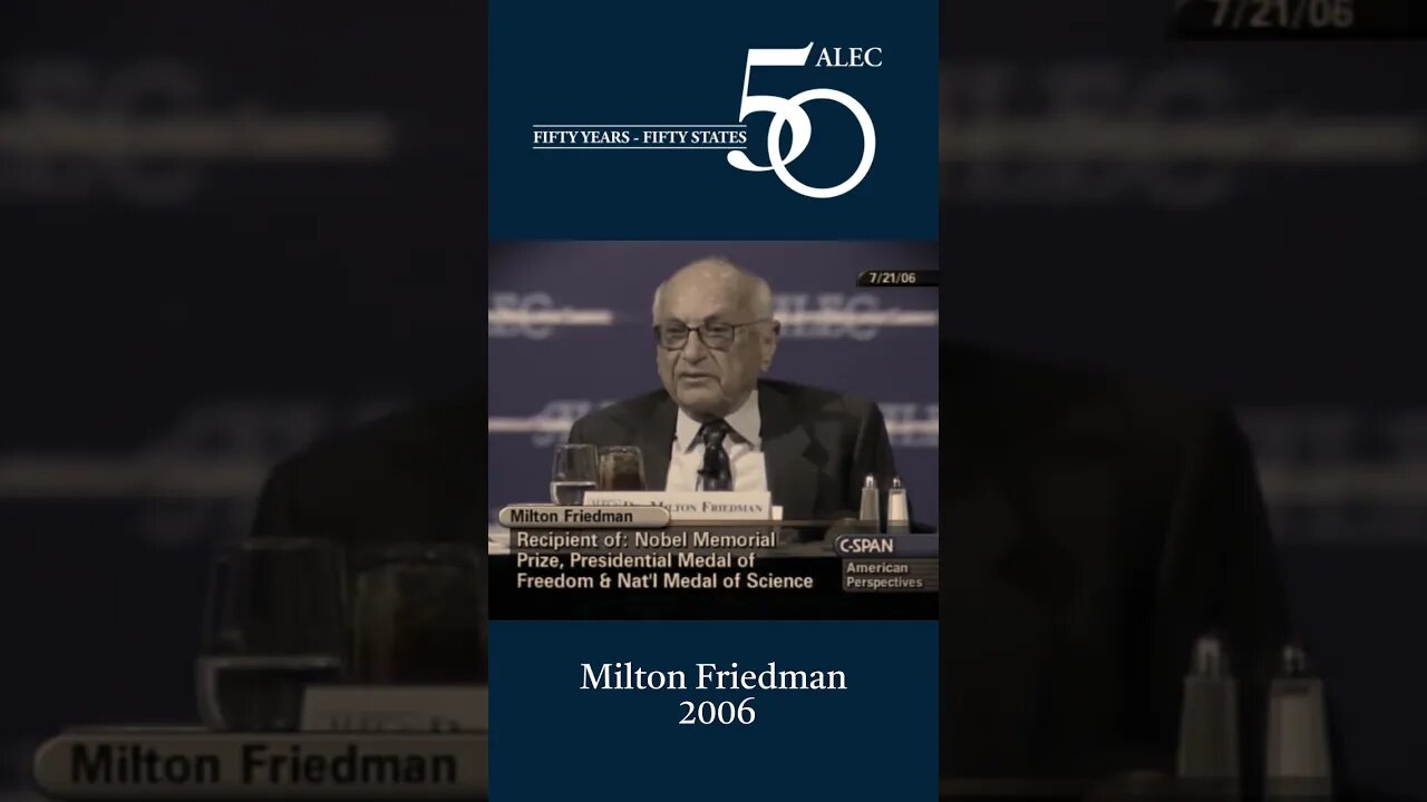 ALEC Vault: Milton Friedman on Education Freedom