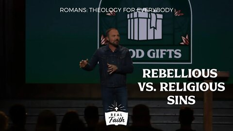 Rebellious vs. Religious Sins
