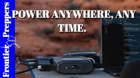 POWER ANYWHERE, ANY TIME.