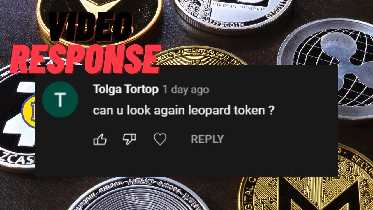 Response to Tolga Tortop can u look again leopard token ?
