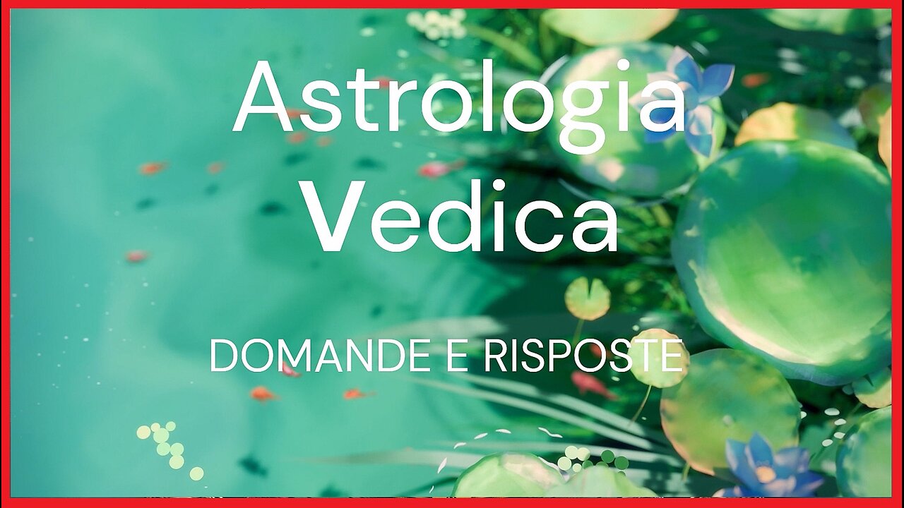 Astrologia Vedica e Karma Antica Scienza Sacra Domande e Risposte