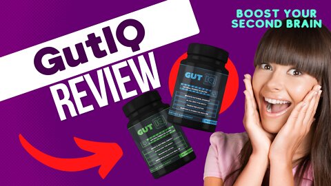 GUT IQ PROBIOTIC REVIEW - 2022 - DOES GUTIQ WORK? - GUT IQ FOR MEN AND WOMEN - GUT IQ