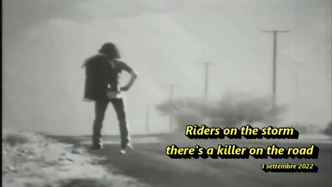 Riders on the storm - there's a killer on the road