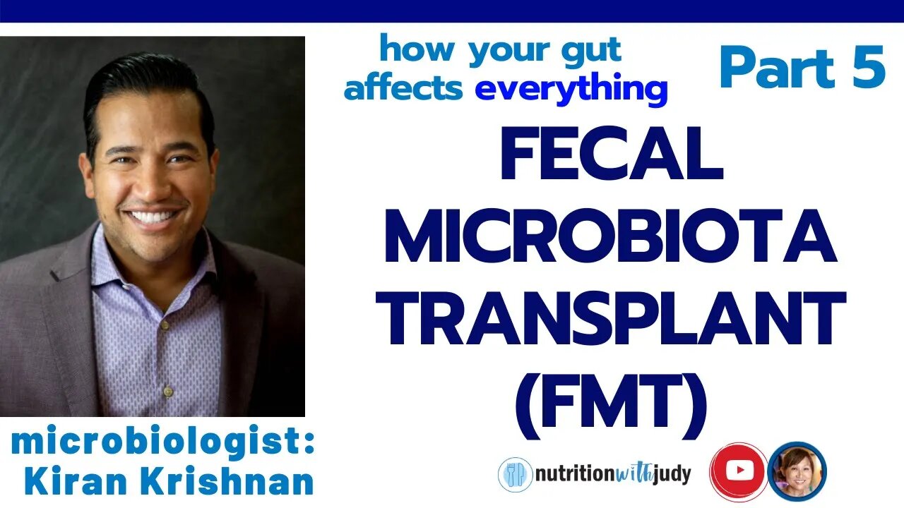 Fecal Microbiota Transplant (FMT) - Best option? Part 5 of Gut Health Series