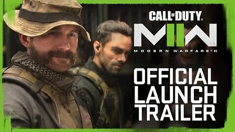 MWII Launch Gameplay Trailer Call of Duty Modern Warfare II