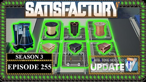 Modded | Satisfactory U7 | S3 Episode 255