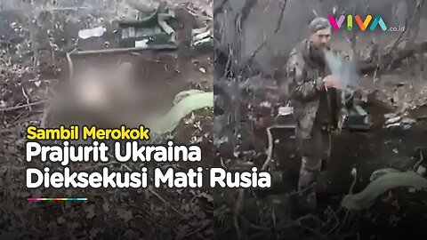 Video Eksekusi Brutal Prajurit Ukraina yang Duhujani Peluru!