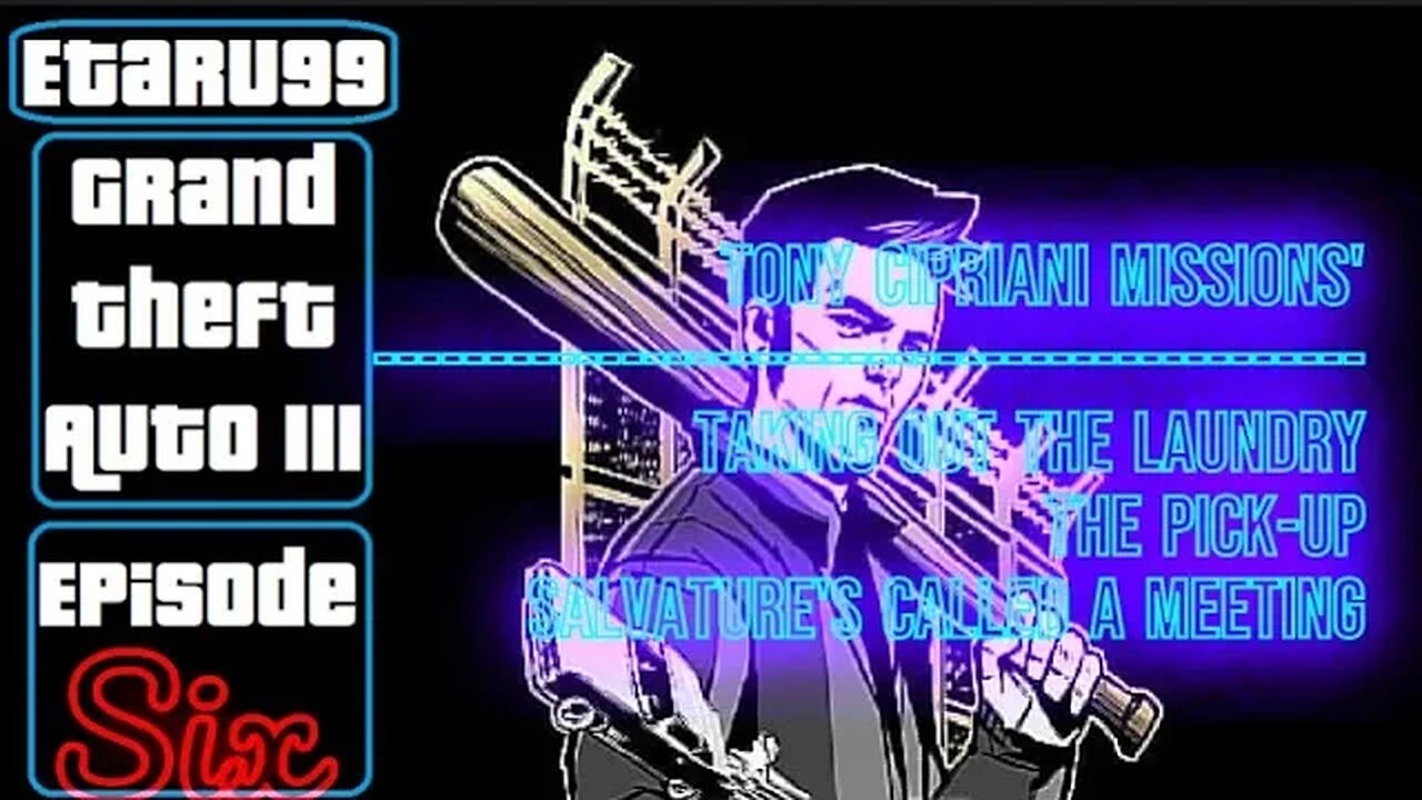 Grand Theft Auto III [E6] Tony Cipriani's missions (Part 1)