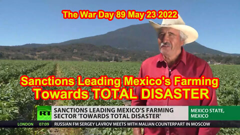 Sanctions Leading Mexico's Farming Towards TOTAL DISASTER
