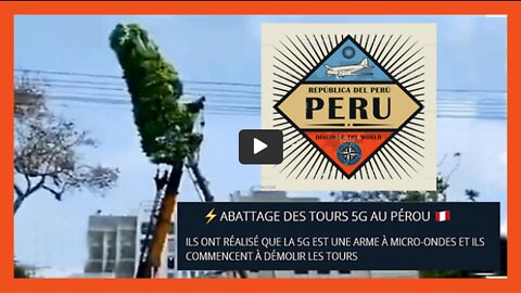 PEROU Abattage des tours 5G (Hd 720)