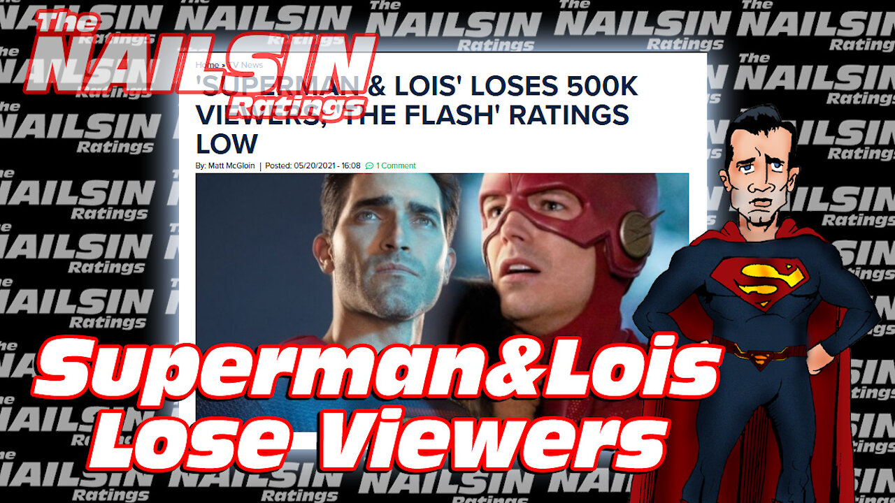 The Nailsin Ratings:Superman&Lois Lose Viewers