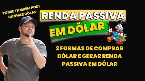 Como criar uma Renda Passiva em Dólar com Dividendos / Como Comprar Dólar Com pouco Dinheiro