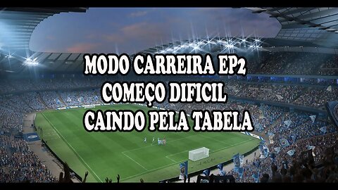 MODO CARREIRA | EPISODIO 2 | COMEÇO DIFICIL | FIFA 23